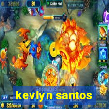 kevlyn santos